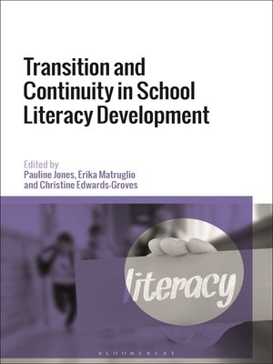 cover image of Transition and Continuity in School Literacy Development